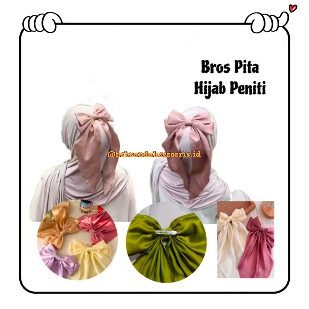 JEPITAN PITA HIJAB / BROS PITA HIJAB PENITI / PITA SATIN HIJAB / AKSESORIS HIJAB / BPJ9741