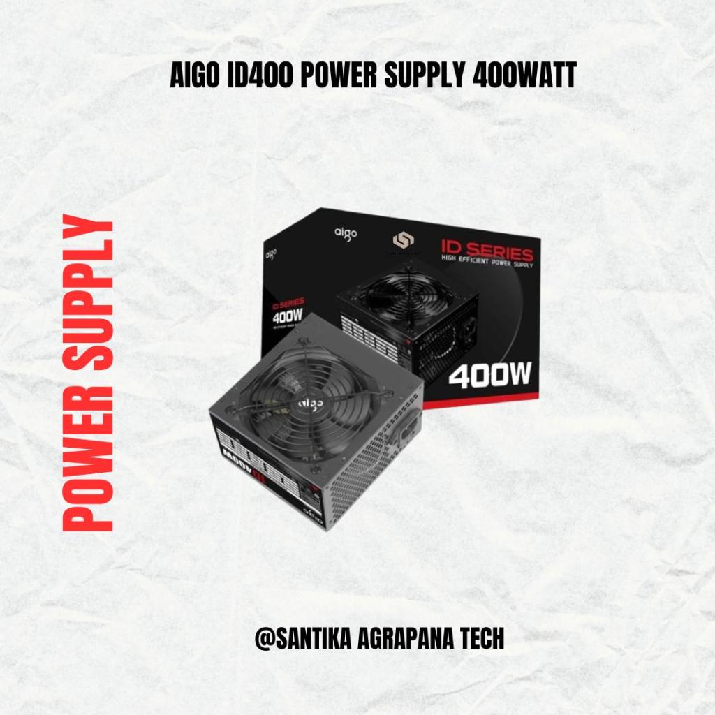 AIGO ID400 Power Supply 400watt - Power Supply 400Watt