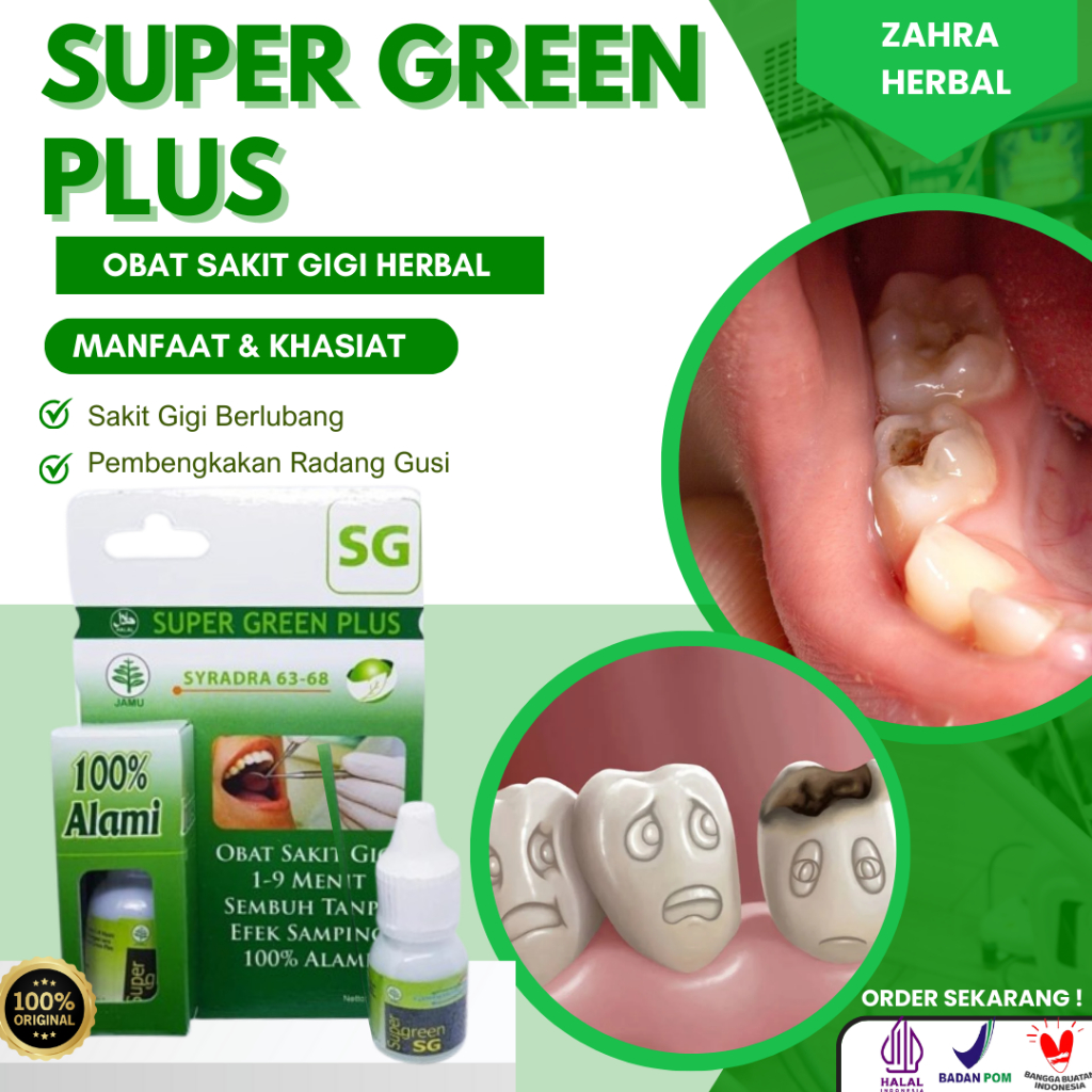 Obat Sakit Gigi Super Green Plus SG Paling Ampuh untuk Radang Gusi Bengkak Bolong Cepat Sembuh dalam
