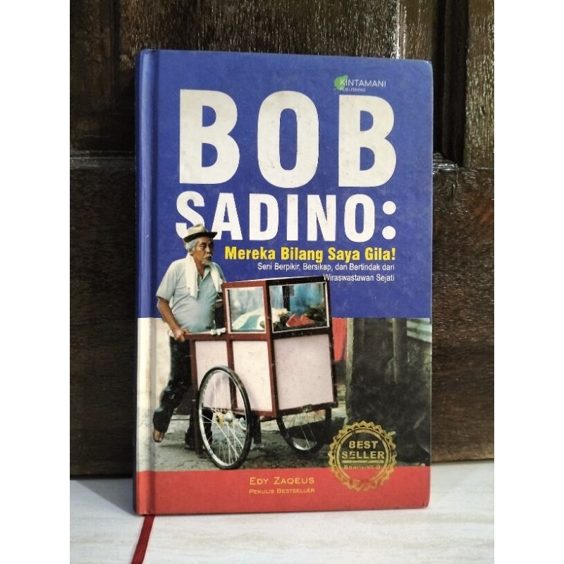 BOB SADINO : MEREKA BILANG SAYA GILA