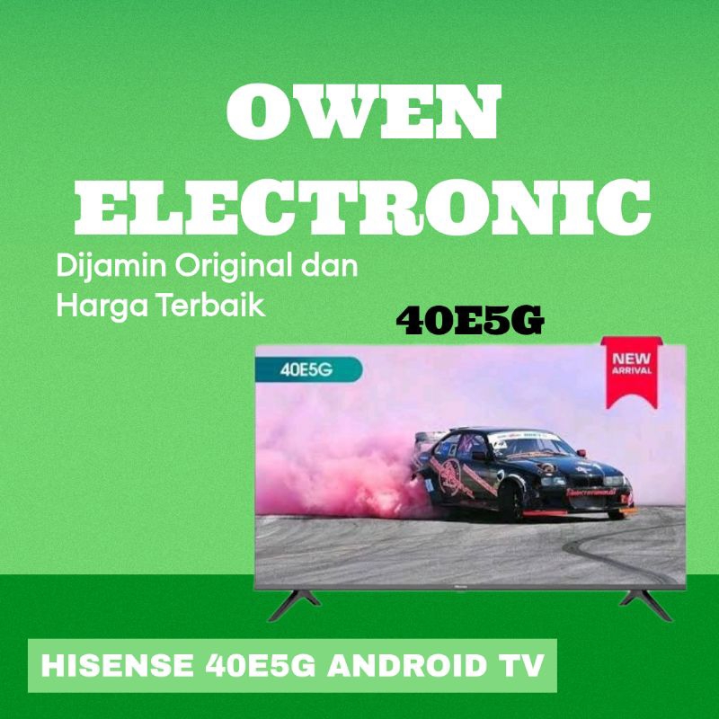 HISENSE 40 INCH 40E5G NEW SEGEL GARANSI RESMI HISENSE ANDROID TV 40 INCH