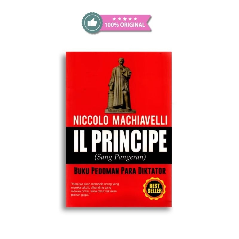 Buku Il Principe ( Sang Pangeran ) : Buku Pedoman Para Diktator