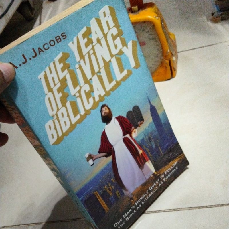 THE YEAR OF LIVING BIBLICALLY A.J.JACOBS