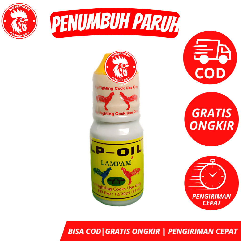 Lampam LP Oil Pengeras Jalu dan Paruh Ayam Penumbuh Jalu Ayam Bangkok Penumbuh Jalu Import