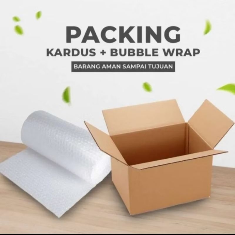 

Tambahan paking kardus dan bubble wrap