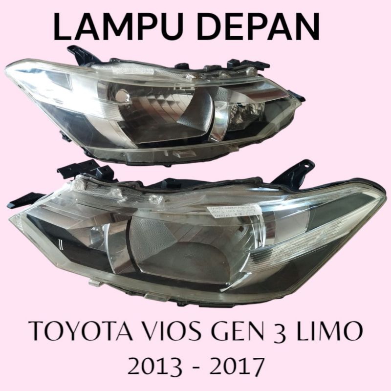 Lampu depan Toyota Vios Gen 3 Limo 2013-2017 Original