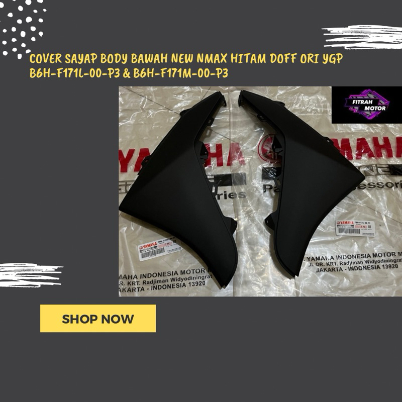 COVER SAYAP BODY BAWAH NEW NMAX HITAM DOFF ORI YGP B6H-F171L-00-P3 & B6H-F171M-00-P3