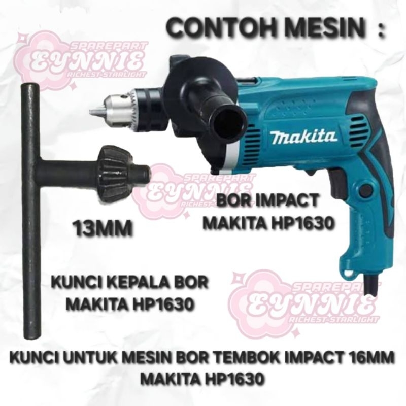 KUNCI KEPALA BOR 13MM KUNCI KEPALA BOR 13 MM KUNCI BOR MAKITA HP1630 HP 1630 MAKITA KUNCI KEPALA BOR