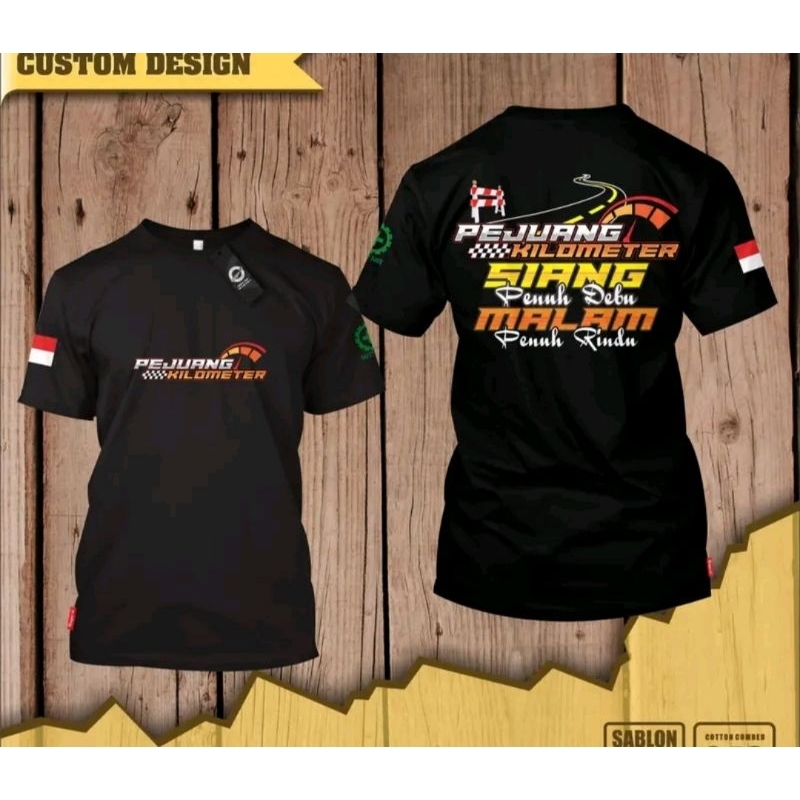 Kaos Kekinian Pejuang Kilometer Siang Penuh Debu Malam Penuh Rindu