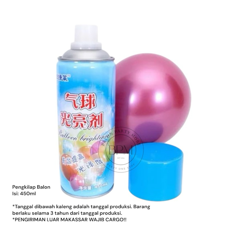 (ISI 450 ML) Spray Pengkilap Balon/ Pengkilat Balon/ Balon Brightener/ Glowing Balon/ Cairan Pengkil