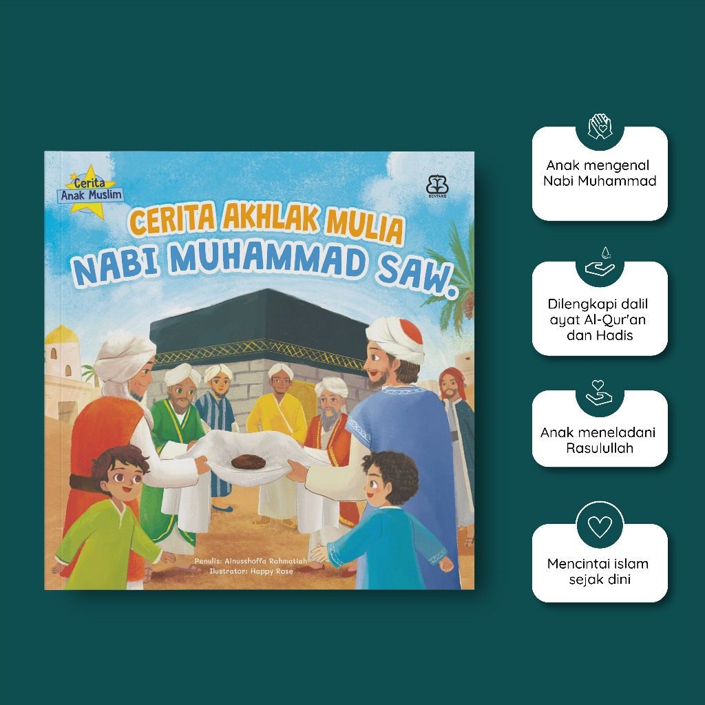 [Pastel Books-BP] Buku Anak Cerita Anak Muslim: Cerita Akhlak Mulia Nabi Muhammad SAW