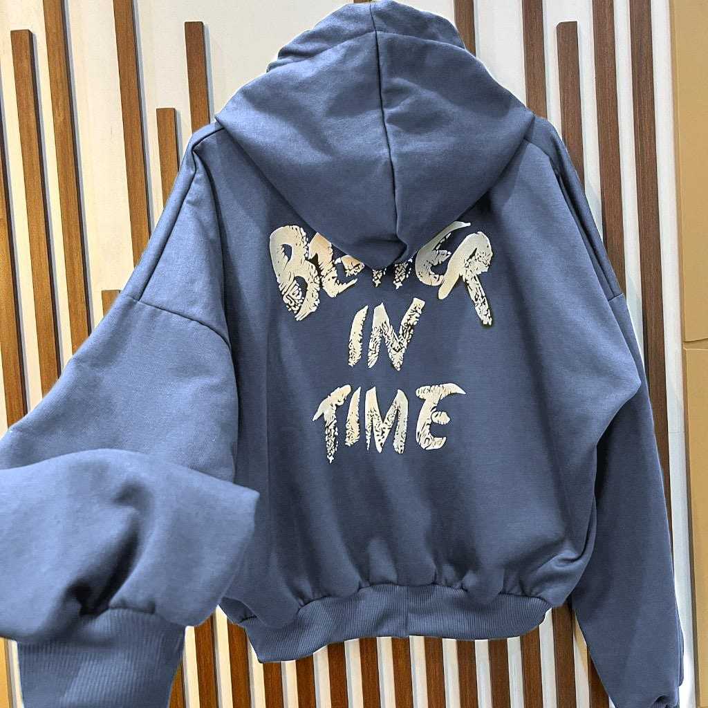 BETTER IN TIME ZIPPER JAKET HOODIE JUMPER UNISEX - JAKET HODIE OVERSIZE
