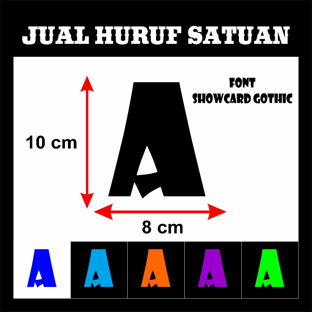 

READY JUAL SATUAN STIKER CUTTING HURUF / ABJAD ANGKA NAMA FONT Showcard Gothic UKURAN 10 CM BAHAN MENYALAH