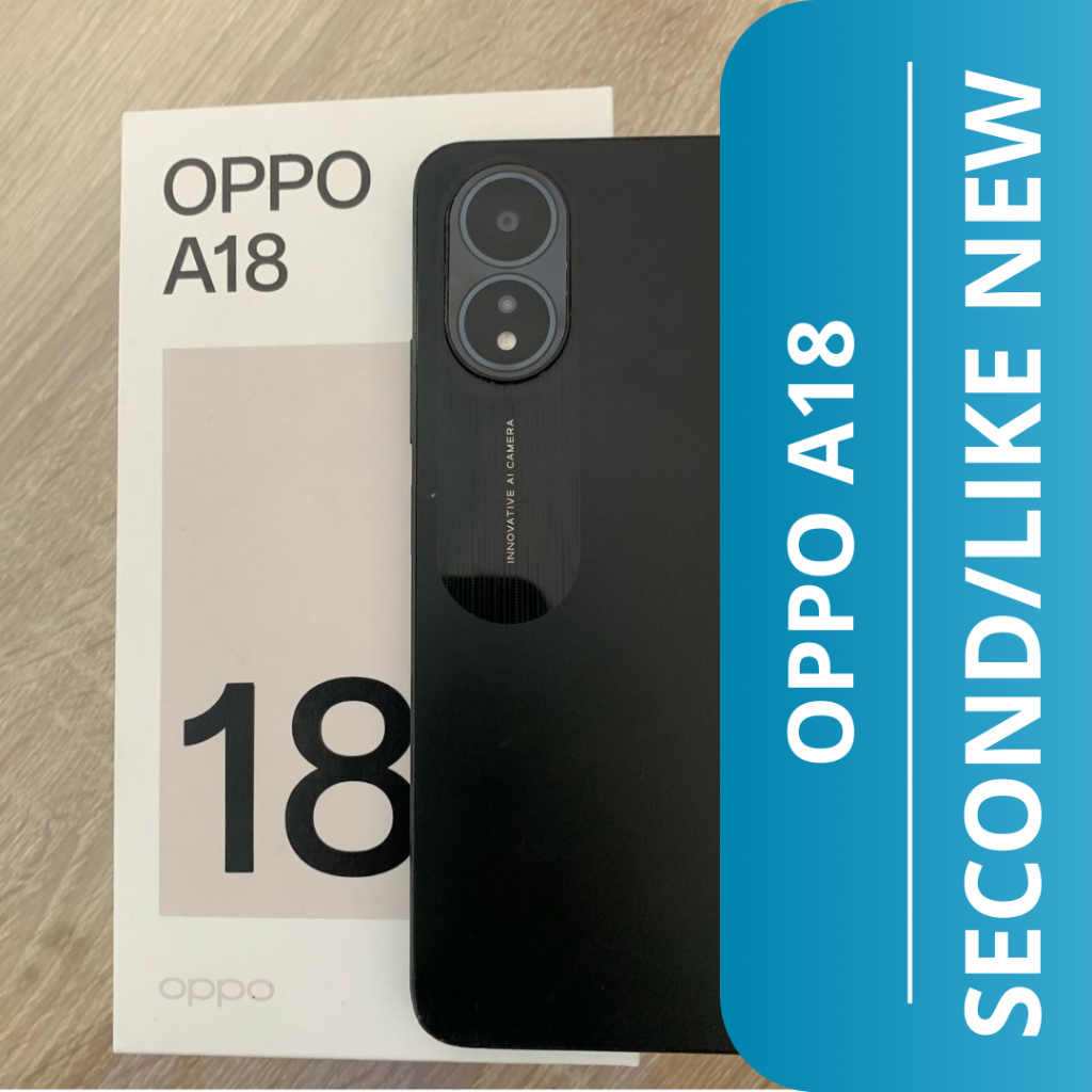 HP SECOND  OPPO A18 4/128 / OPPO A18 HP SECOND