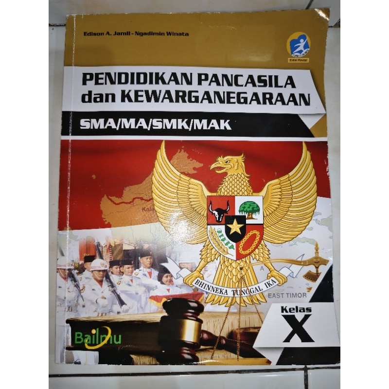 Buku Cetak Pendidikan Pancasila dan Kewarganegaraan (PPKn) Kelas 10/X Kurikulum 2013 REVISI, Bailmu 