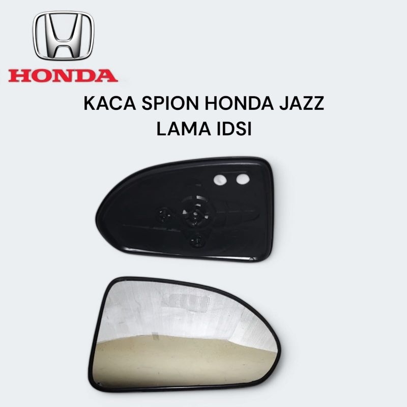 Kaca Spion mirror spion Honda Jazz IDSI 2004-2008 Honda City 2001-2002