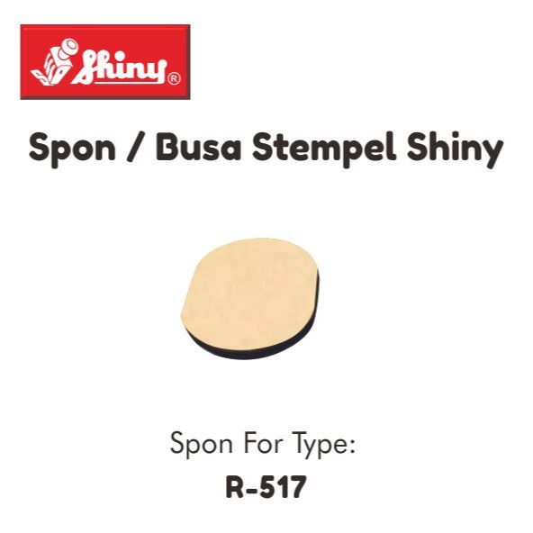 

Spon/Busa/Bantalan Shiny Type R-517