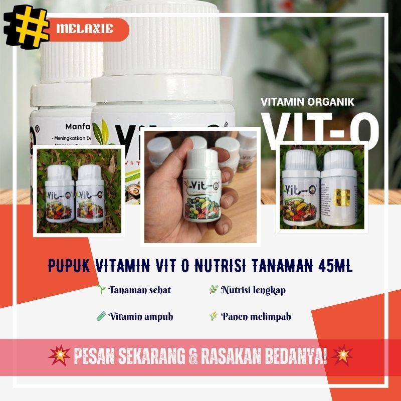 Pupuk Vitamin VIT O Nutrisi Tanaman 45ml