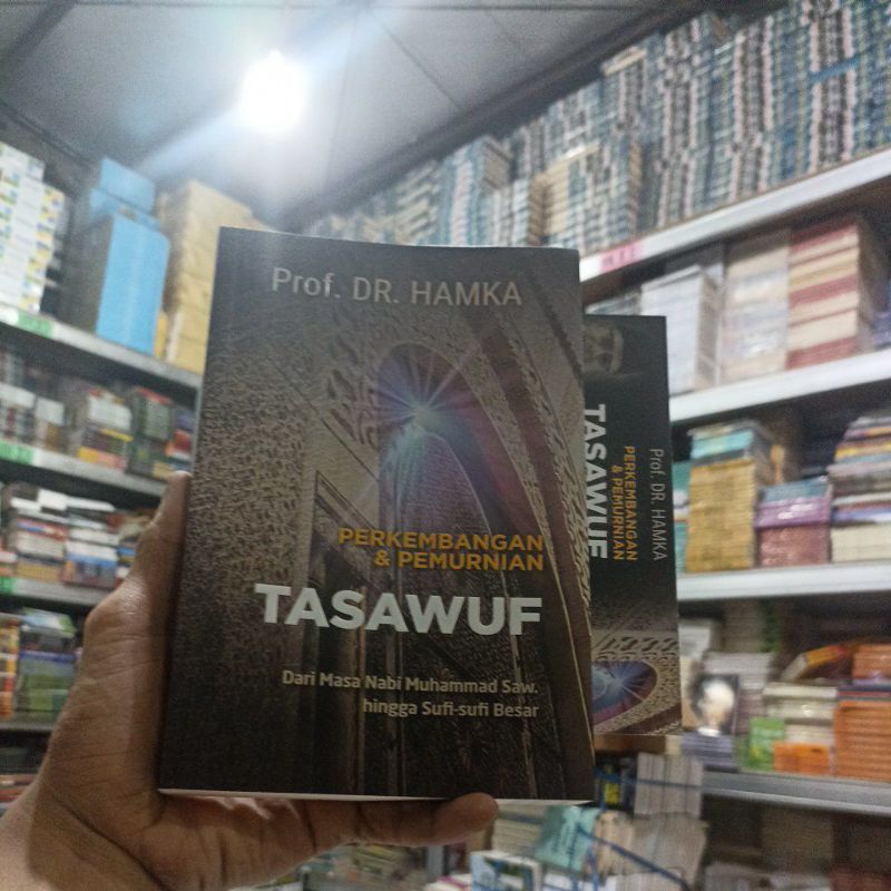 BUKU BACAAN INSPIRASI MEMOAR ISLAMI / AGAMA FILSAFAT / PERKEMBANGAN & PEMURNIAN TASAWUF / PRODUK ASL