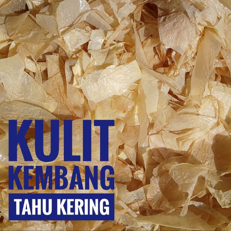 1Kg Kulit Kembang Tahu Kering/Kembang Tahu Kiloan 1Kg