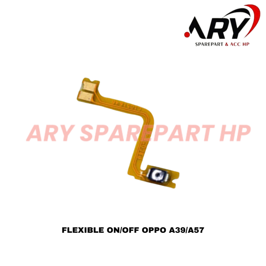 FLEXIBLE ON/OFF OPPO A39/A57 / FLEXIBLE VOLUME OPPO A39/A57