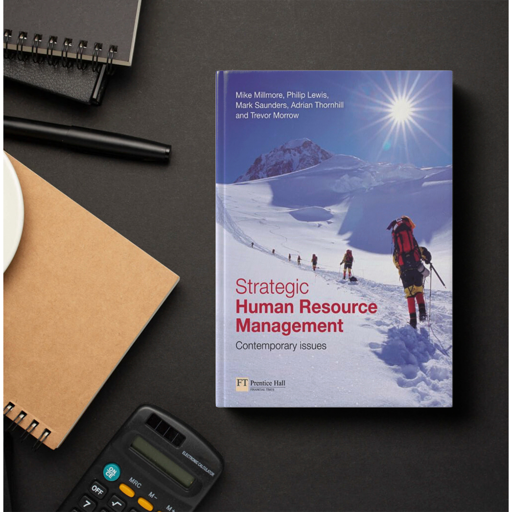Strategic human resource management Contemporary issues - Mark Saunders, Mike Millmore, Philip Lewis
