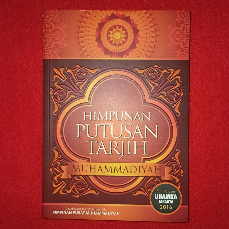 TERBAIK HIMPUNAN PUTUSAN TARJIH MUHAMMADIYAH - HPT EDISI KHUSUS