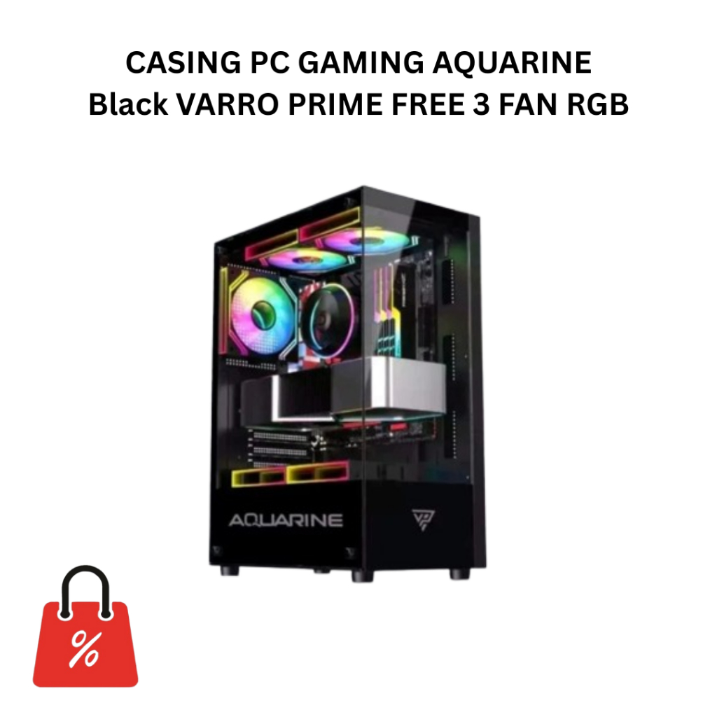 CASING PC GAMING AQUARINE Black VARRO PRIME FREE 3 FAN RGB