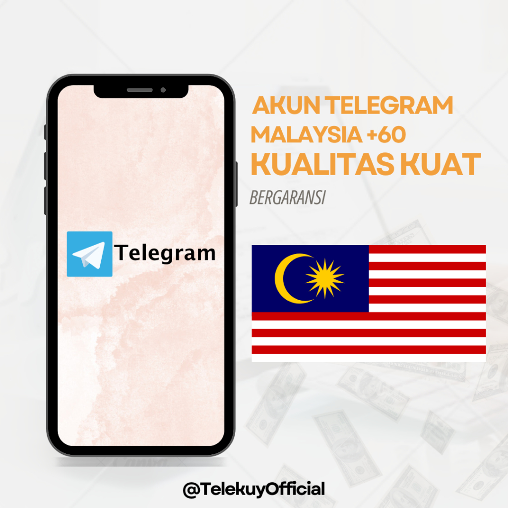 Akun Telegram Malaysia +60 | Fresh Bergaransi | Termurah & Aman | Siap Pakai