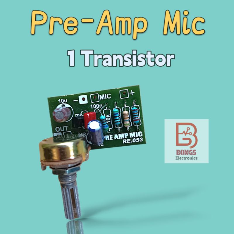 Kit Pre-Amp Penguat Microphone menggunakan 1 Transistor NPN / 1pcs
