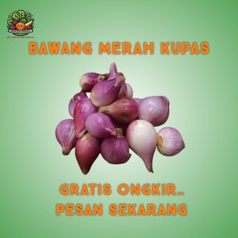 

BAWANG MERAH KUPAS