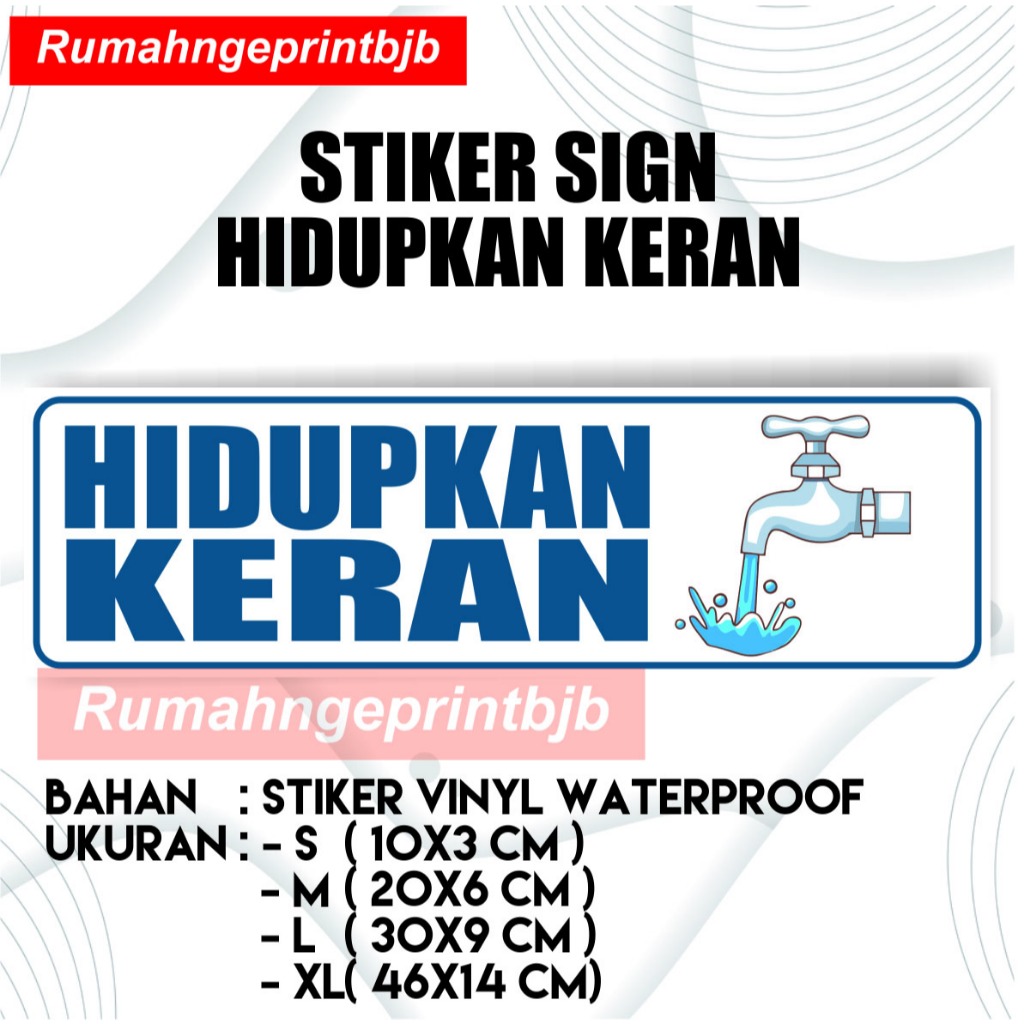 

STIKER WATERPROOF SIGN HIMBAUAN/ PETUNJUK HIDUPKAN KERAN