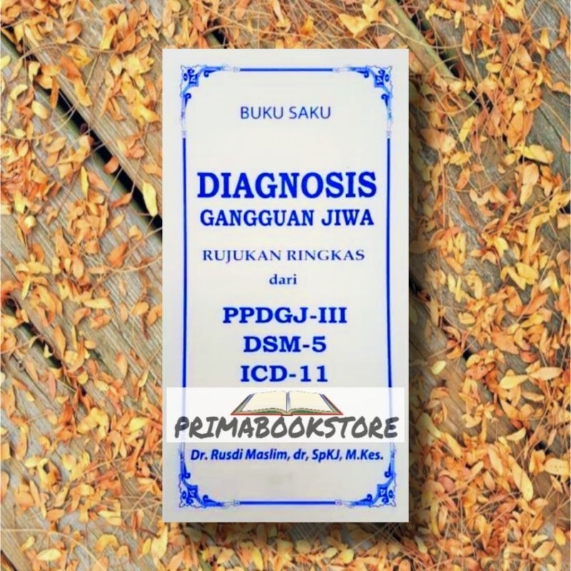 PPDGJ Saku (Buku Saku Diagnosis Gangguan Jiwa)