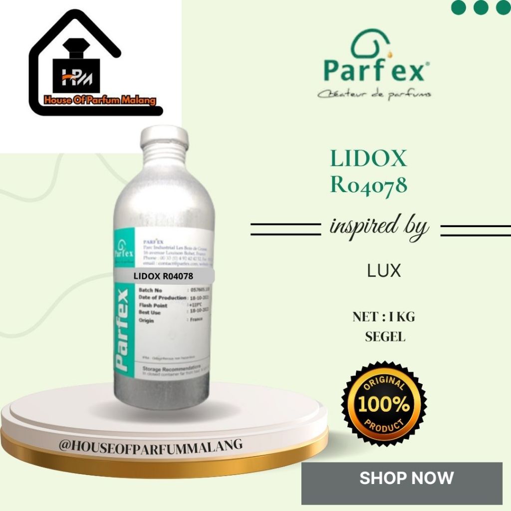 BIBIT PARFUM MURNI PARFEX LIDOX R04078 I 1KG SEGEL I LUX I BEST SELLER I UNISEX