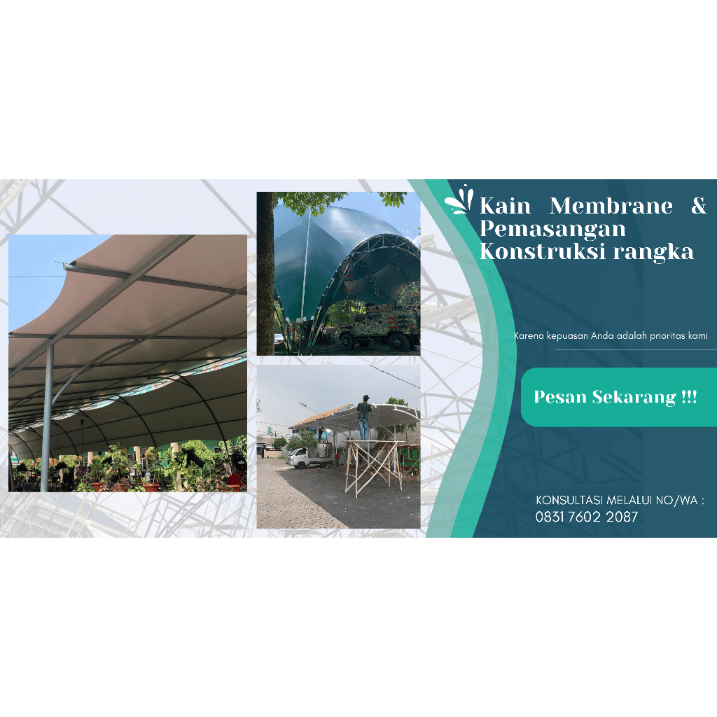Tenda Membrane | Kanopi Membrane Serta Pemasangan Konstruksi Rangka