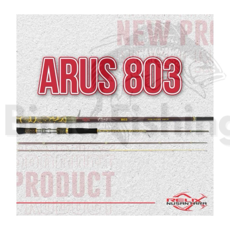 Joran Relix ARUS 803 Joran Relix Nusantara