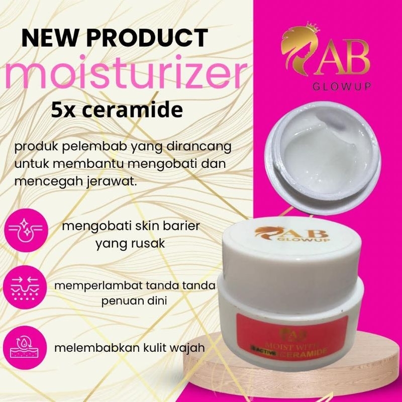 Moisturizer ab glow up