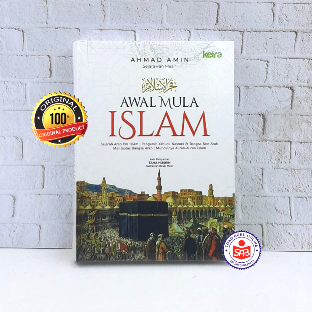 Awal Mula Islam - Ahmad Amin