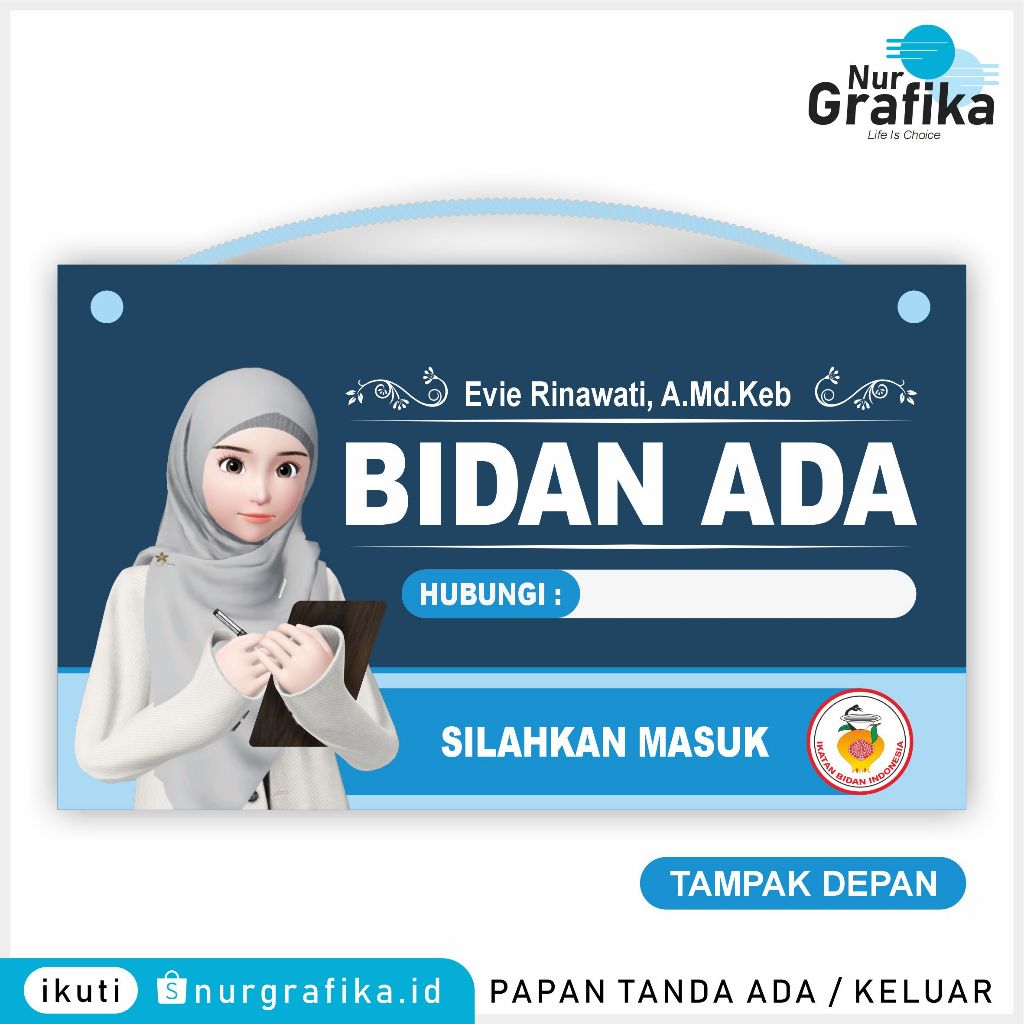 

( Bonus Cantelan ) Papan Tanda Bidan ada / Bidan Keluar