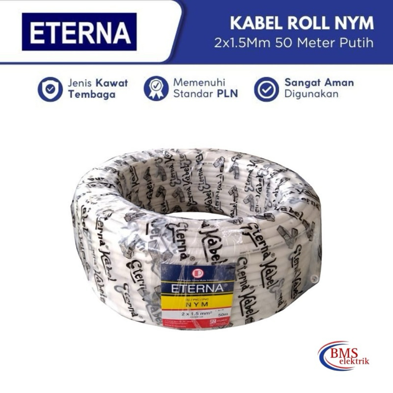 KABEL ETERNA NYM 2x1,5 50meter/ KABEL ETERNA MURNI TEMBAGA/ KABEL ETERNA ORIGINAL