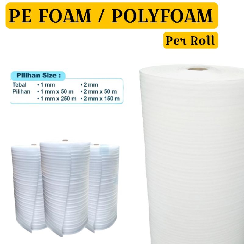 PE FOAM Sheet Roll / Polyfoam 1mm , 2mm Per Roll