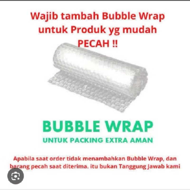 

Tambahan bubble warp / foem tebal untuk packing fullset