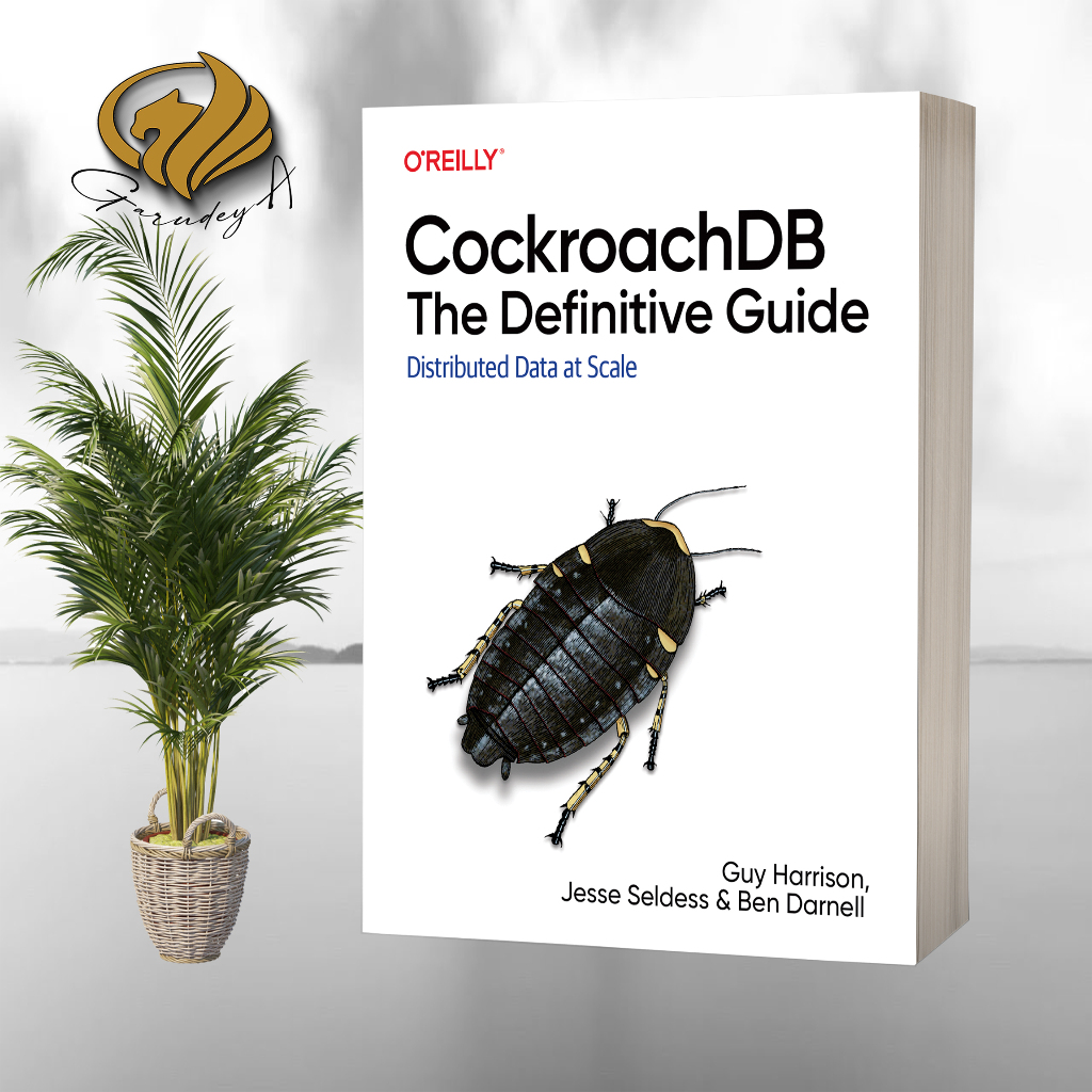 CockroachDB The Definitive Guide
