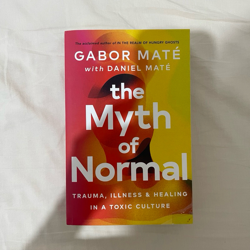 Gabor Mate - The Myth of Normal