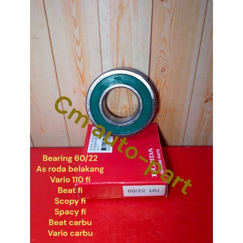 BEARING/LAHAR AS RODA BELAKANG 60/22 BEAT CARBU VARIO CARBU BEAT FI SPACY FI SCOPY FI