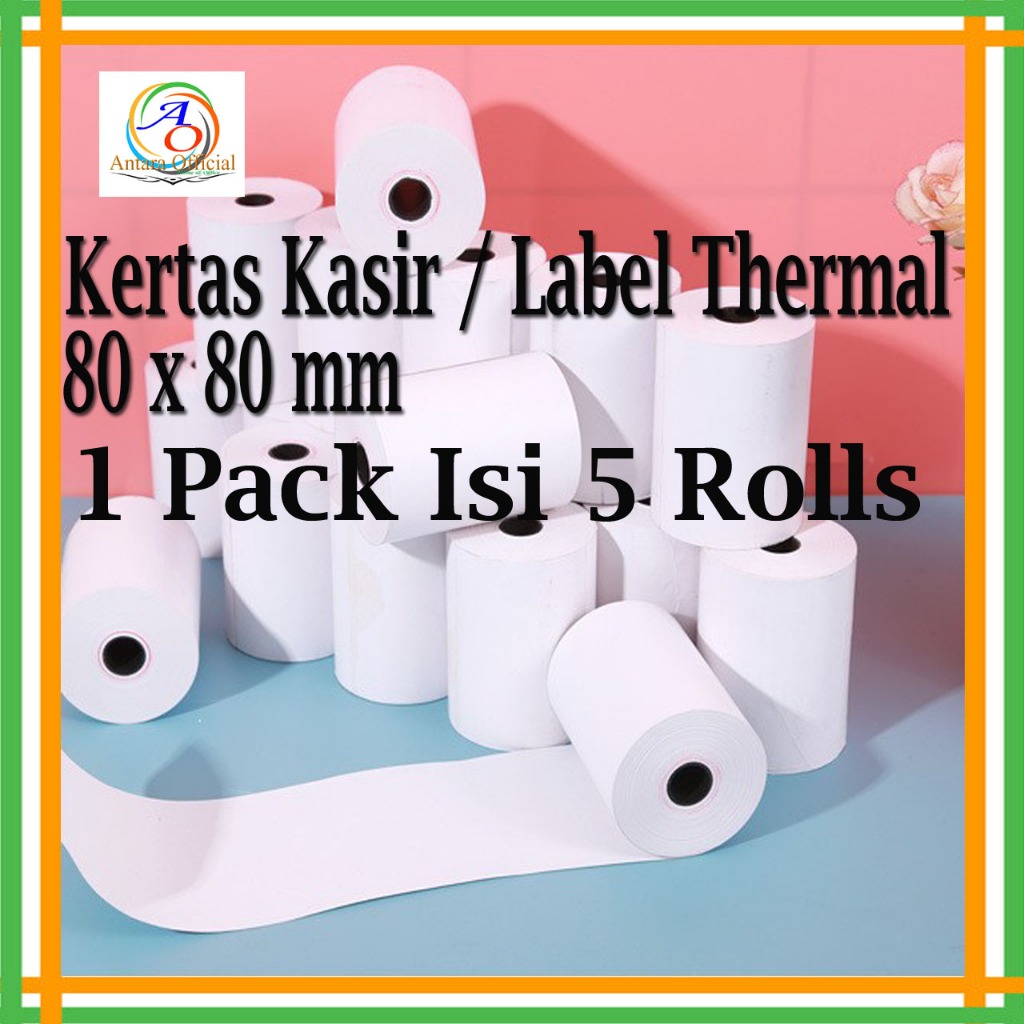 

1 Pack isi 5 Roll Struk Kasir 80 x 80 mm Kertas Label Thermal Printer Paper Roll Coreless Termal Pos Receipt Mini Printers