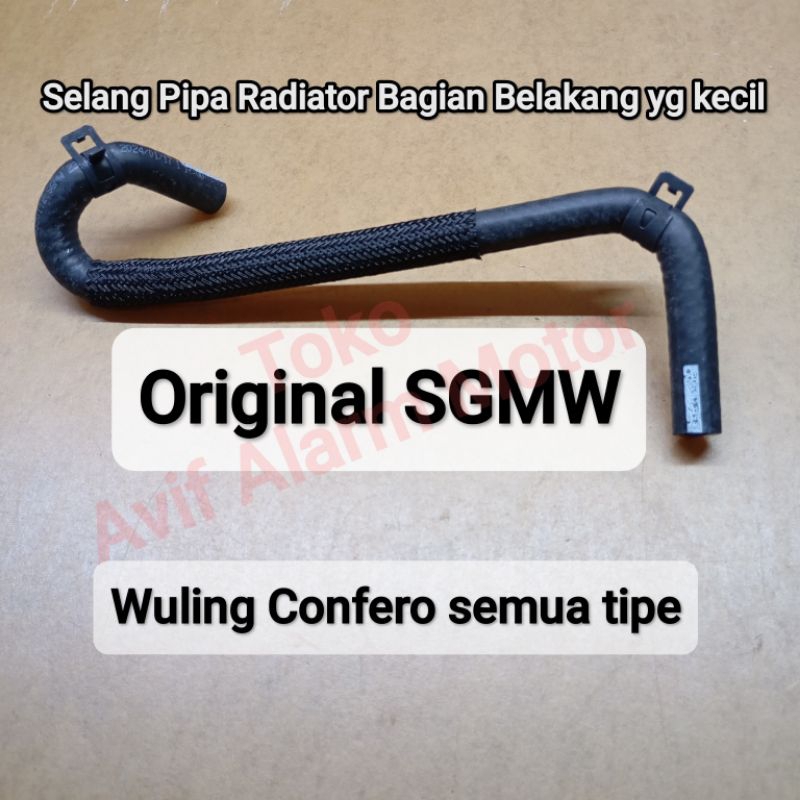 Selang Pipa Radiator Wuling Confero belakang kecil