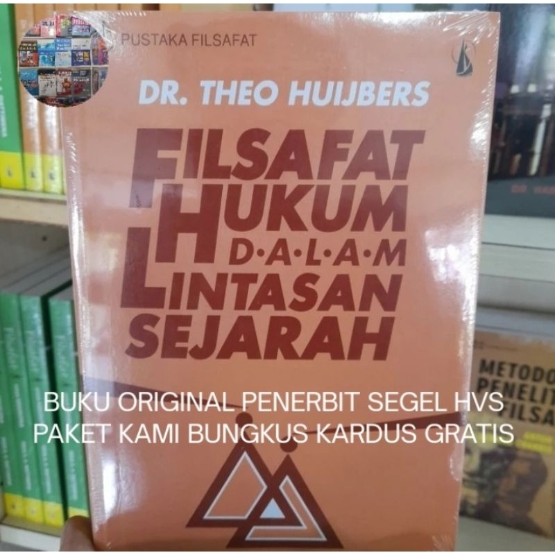 Filsafat Hukum dalam Lintasan Sejarah - Theo Huijbers Buku Original HVS