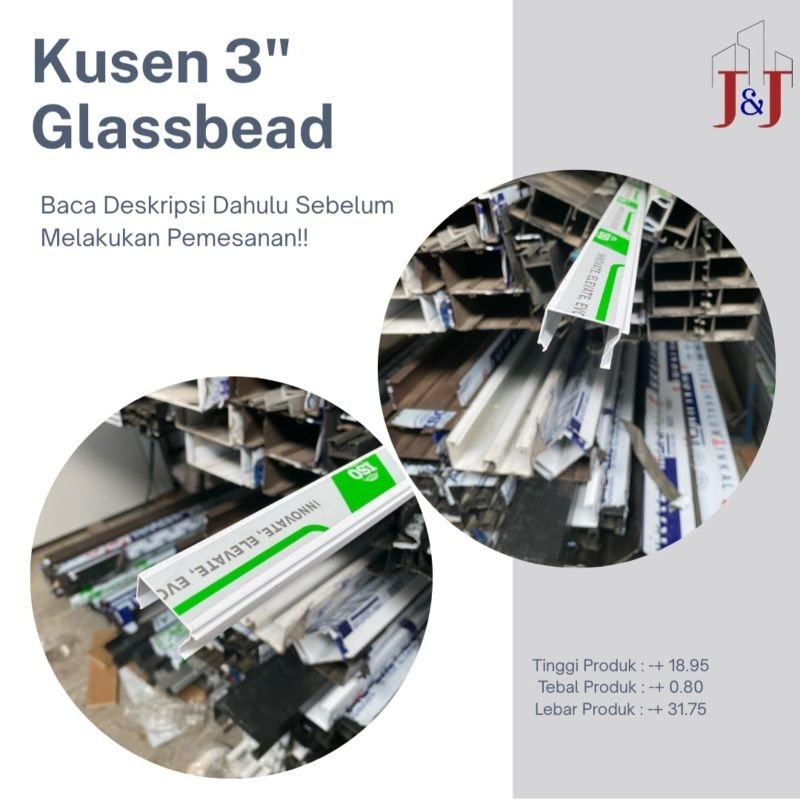 Kusen 3" Glassbead  / Alumunium Glassbead / Bahan Jendela/ Tutup Z