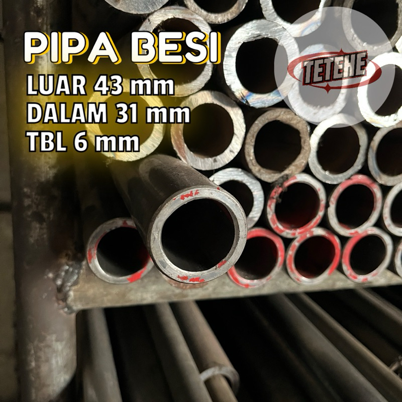 pipa besi od 43mm id 31 tebal 6mm